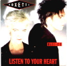 Roxette - Listen To Your Heart